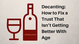 Trust Decanting